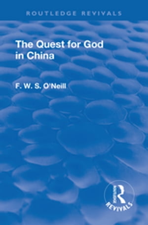 Revival: The Quest for God in China (1925)