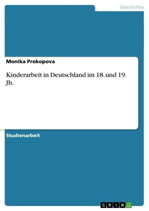 Kinderarbeit in Deutschland im 18. und 19. Jh.