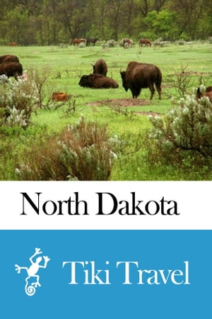 North Dakota (USA) Travel Guide - Tiki Travel【