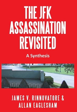 The Jfk Assassination Revisited