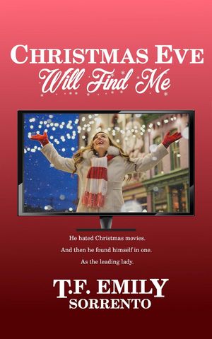 ŷKoboŻҽҥȥ㤨Christmas Eve Will Find MeŻҽҡ[ T.F. Emily Sorrento ]פβǤʤ450ߤˤʤޤ