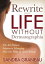 Rewrite Your Life Without Dermatographia