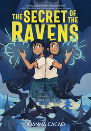 The Secret of the Ravens A Graphic Novel【電子書籍】[ Joanna Cacao ]