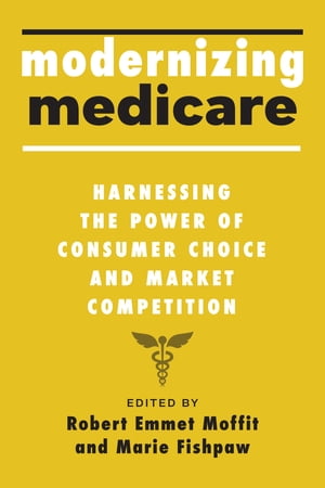 Modernizing Medicare