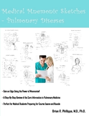 Medical Mnemonic Sketches : Pulmonary Diseases
