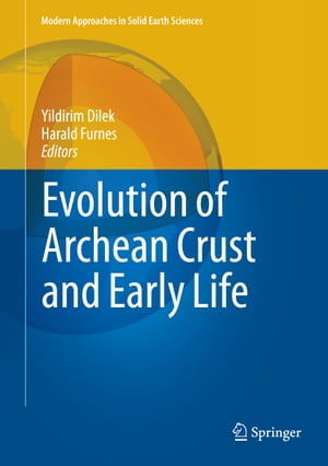 Evolution of Archean Crust and Early LifeŻҽҡ