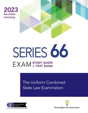 SERIES 66 EXAM STUDY GUIDE 2023+ TEST BANK