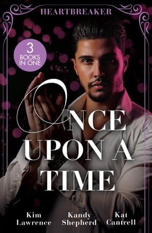 Once Upon A Time: Heartbreaker: The Heartbreaker Prince (Royal & Ruthless) / Crown Prince's Chosen Bride / The Things She Says【電子書籍】[ Kim Lawrence ]