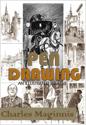 Pen Drawing : An Illustrated Treatise