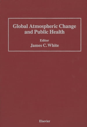 Global Atmospheric Change and Public Health