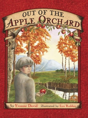 Out of the Apple Orchard【電子書籍】[ Yvonne David ]