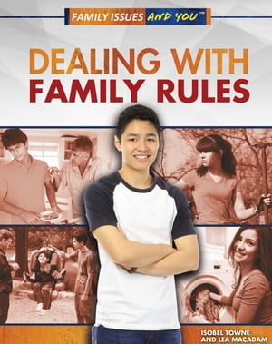 Dealing With Family Rules【電子書籍】[ Isobel Towne ]