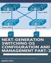 ŷKoboŻҽҥȥ㤨Next-Generation switching OS configuration and management Part-2 Troubleshooting NX-OS in Enterprise EnvironmentsŻҽҡ[ Mamta Devi ]פβǤʤ363ߤˤʤޤ