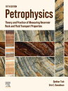 Petrophysics Theory and Practice of Measuring Reservoir Rock and Fluid Transport...