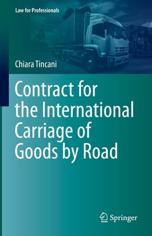 Contract for the International Carriage of Goods b ...