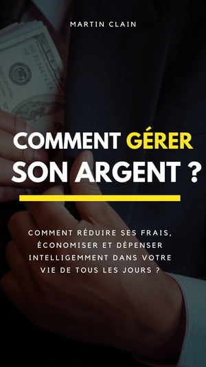 Comment gérer son argent ?