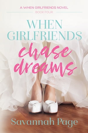 When Girlfriends Chase Dreams