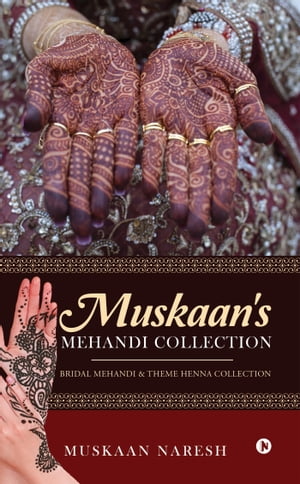 Muskaan's Mehandi Collection