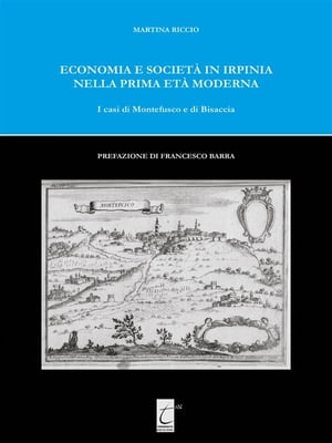 Economia e Società in Irpinia nella prima età moderna