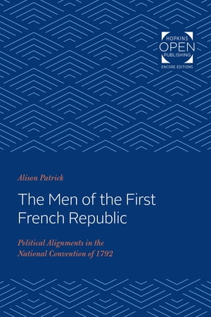 The Men of the First French Republic Political A