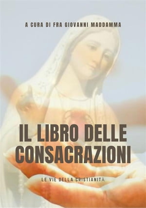 Il libro delle Consacrazioni