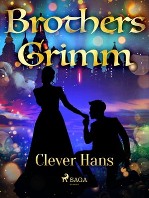 Clever Hans【電子書籍】[ Brothers Grimm ]