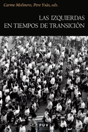 Las izquierdas en tiempos de transici?n