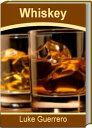 Whiskey Extraordinary Recipes To Make Whiskey Dr