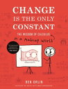 Change Is the Only Constant The Wisdom of Calculus in a Madcap World【電子書籍】[ Ben ...