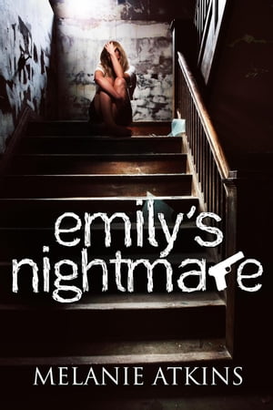 Emily's Nightmare New Orleans DetectivesŻҽҡ[ Melanie Atkins ]