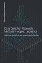 Data Collection Research Methods in Applied Linguistics【電子書籍】 Dr Heath Rose