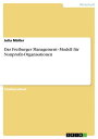 Das Freiburger Management-Modell f?r Nonprofit-Organisationen