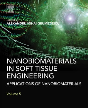 Nanobiomaterials in Soft Tissue Engineering