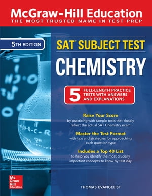 McGraw-Hill Education SAT Subject Test Chemistry, Fifth Edition