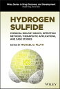 Hydrogen Sulfide Chemical Biology Basics, Detection Methods, Therapeutic Applica...