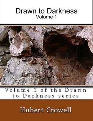 Drawn to Darkness: Volume 1