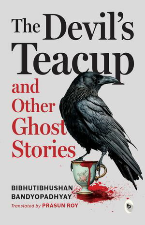 The Devil's Teacup and Other Ghost Stories