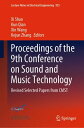 Proceedings of the 9th Conference on Sound and Music Technology Revised Selected Papers from CMST【電子書籍】