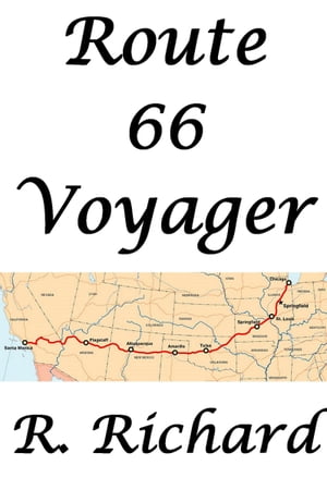 Route 66 VoyagerŻҽҡ[ R. Richard ]