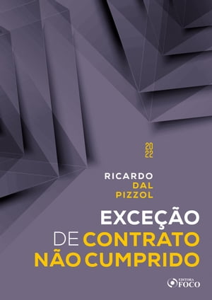 Exce??o de contrato n?o cumprido【電子書籍】[ Ricardo Dal Pizzol ]