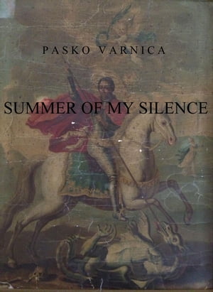 Summer Of My Silence
