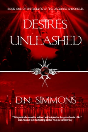 Desires UnleashedŻҽҡ[ D.N. Simmons ]