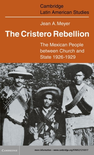 The Cristero Rebellion