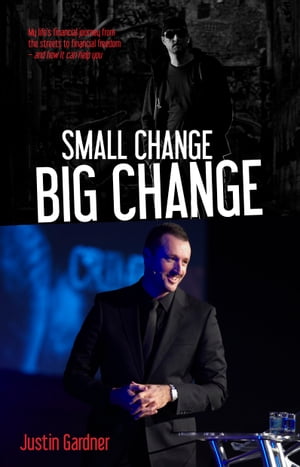 Small Change Big Change