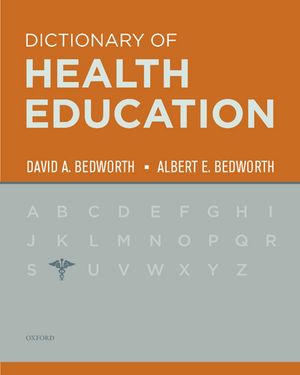 Dictionary of Health Education【電子書籍】[ David Bedworth ]