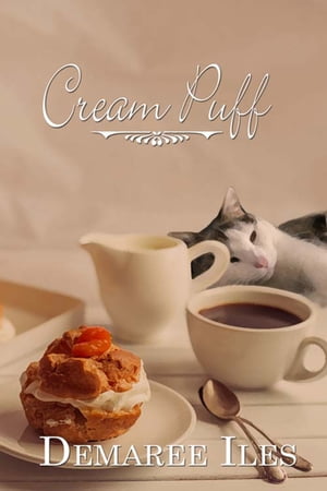 Cream Puff【電子書籍】[ Demaree Iles ]