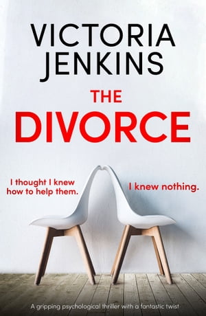 The Divorce A gripping psychological thriller wi