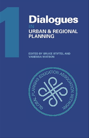 Dialogues in Urban and Regional Planning