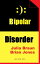 Bipolar Disorder