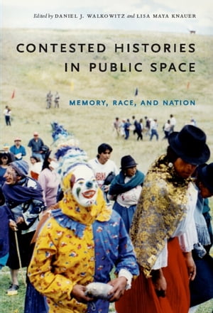 Contested Histories in Public Space